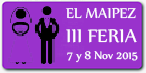 Maipez 2015 III FERIA 7 y 8 Noviembre 2015